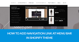 How to add Navigation Link at menu bar in Shopify Theme