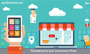 5 REASONS TO USE PRESTASHOP FOR YOUR ECOMMERCE STORE