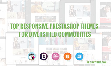 TOP RESPONSIVE PRESTASHOP THEMES FOR DIVERSIFIED COMMODITIES