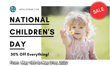 National Children’s Day Celebration 2020: Sale 30% Off || Apollotheme